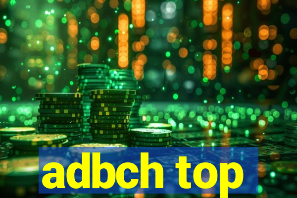 adbch top